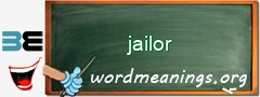 WordMeaning blackboard for jailor